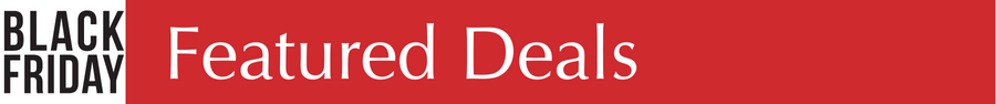Black Friday Featured Deals